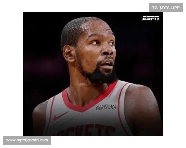 火箭雷霆伤病报告：亚历山大杰威缺阵，杜兰特率队挑战旧主